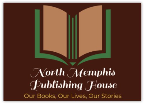 Open book logo with green and brown colors, text reads 'North Memphis Publishing House' and tagline 'Our Books, Our Lives, Our Stories'.