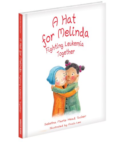 Children hugging, one with blue hair and the other with pigtails, on a white background. Title: A Hat for Melinda. 20 words.