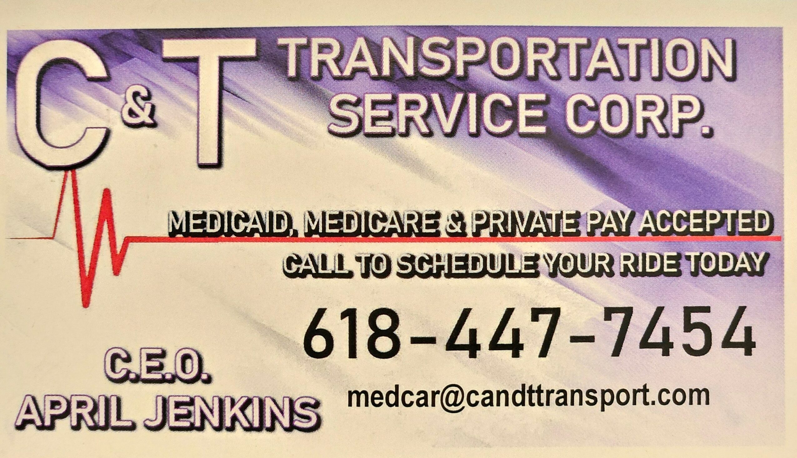 Business card for C&T Transportation Service Corp., accepting Medicaid and Medicare, with contact number and email, and name April Jenkins.
