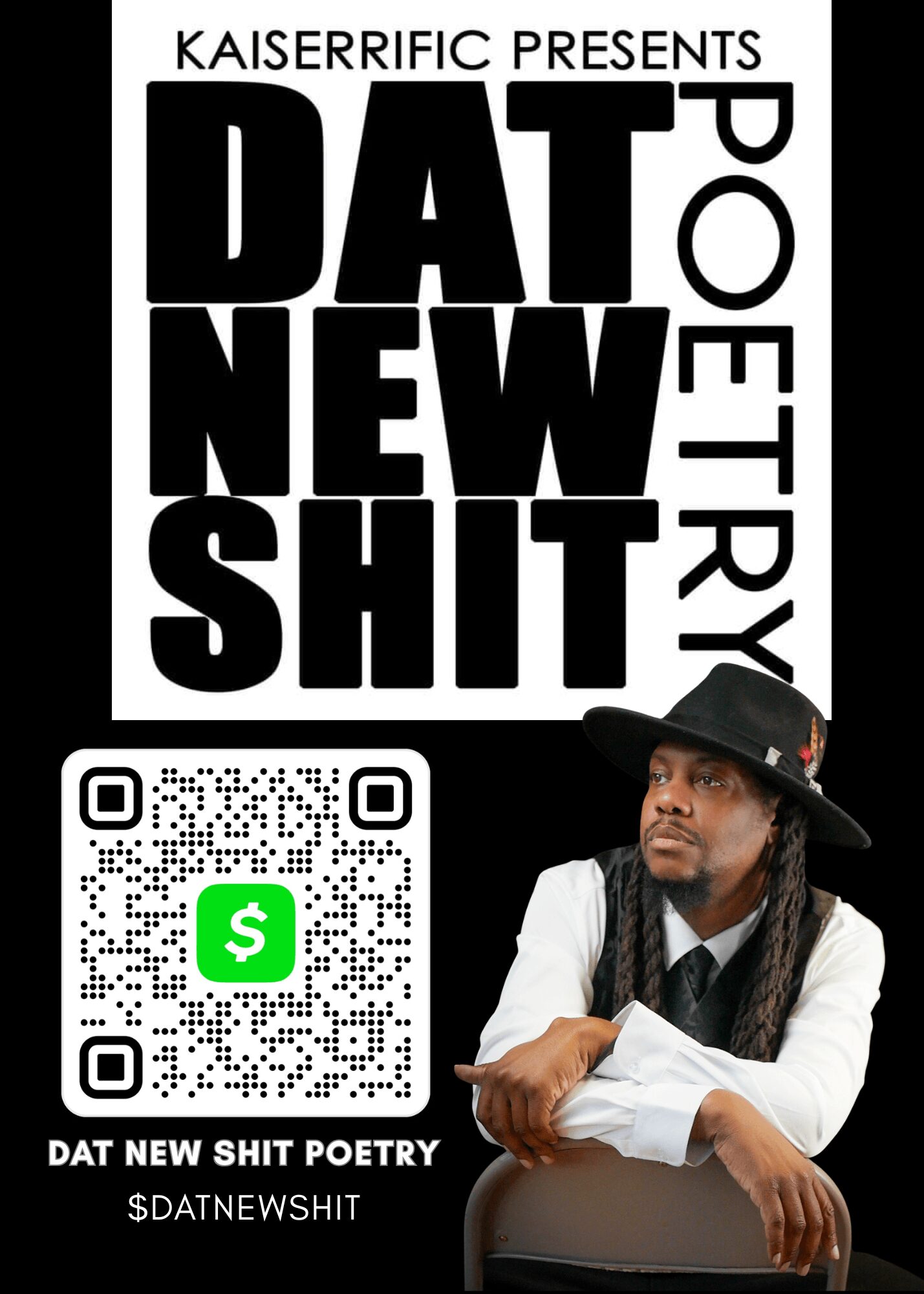 Poster with bold text 'DAT NEW SHIT POETRY' and a man wearing a hat, sitting with arms crossed.