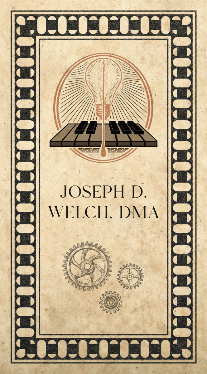 Book cover with a lightbulb, piano keys, and gears, featuring the author's name Joseph D. Welch, DMA.