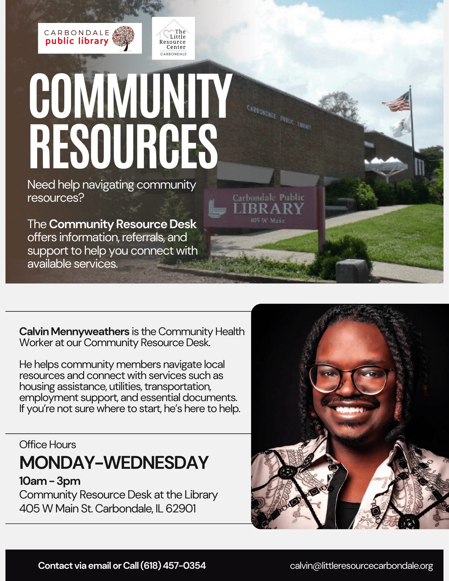 Community library building with American flag, sign, and trees, and a smiling person with glasses in front, text about resources and contact info.